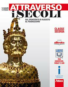 ATTRAVERSO I SECOLI VOL. 2 I BIENNIO
