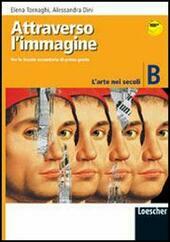ATTRAVERSO L'IMMAGINE - TOMO B