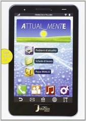 ATTUAL_MENTE. PROBLEMI DI ATTUALITA-SCHEDE DI LAVORO-PROVE INVALSI
