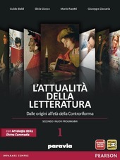 ATTUALITA' DELLA LETTERATURA VOL. 1 CON DIVINA COMMEDIA. DALLE ORIGINI …