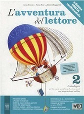 AVVENTURA DEL LETTORE (L') 2 - LIBRO MISTO. ANTOLOGIA TESTO …