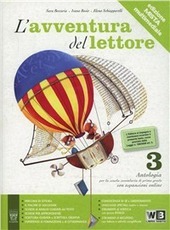AVVENTURA DEL LETTORE (L') 3 - LIBRO MISTO. ANTOLOGIA TESTO …