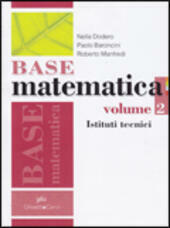 BASE MATEMATICA - VOL. 2 X ITI