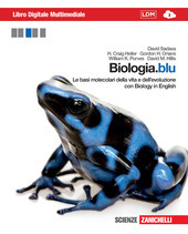 BIOLOGIA.BLU (LDM). LE BASI MOLECOLARI DELLA VITA E DELL' EVOLUZIONE …