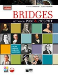 BRIDGES BETWEEN PAST & PRESENT - VOL. + DIGITAL BOOK …