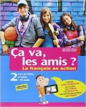 CA VA LES AMIS? LIVRE DE L'ELEVE ET CAHIER 2+CD2.