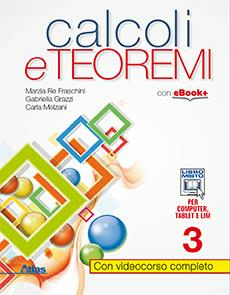 CALCOLI E TEOREMI VOL.3