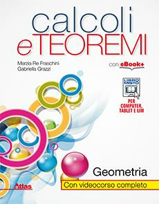 CALCOLI E TEOREMI. GEOMETRIA
