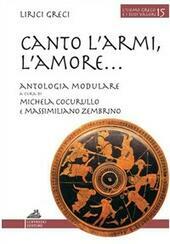 CANTO L'ARMI, L'AMORE.