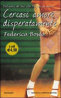 CERCASI AMORE DISPERATAMENTE