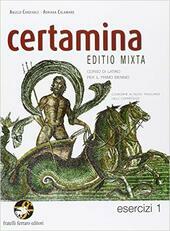 CERTAMINA ESERCIZI VOL. 1. CORSO DI LATINO PER IL PRIMO …