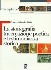 CESARE, SALLUSTIO, LIVIO - STORIOGRAFIA TRA CREAZIONE POETICA E TESTIMONIANZA …