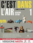 C'EST DANS L'AIR - DEUXIEME EDITION. VOL. 2 + CAHIER …