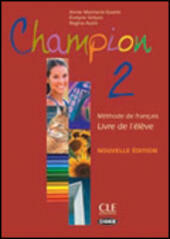CHAMPION - VOL. 2 - LIVRE DE L'ELEVE