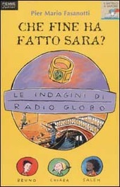 CHE FINE HA FATTO SARA? LE INDAGINI DI RADIOGLOBO CD. …