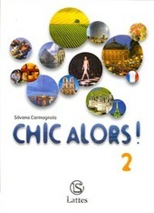 CHIC ALORS! - VOL. 2 + CD AUDIO