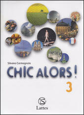 CHIC ALORS! - VOL. 3 + CD AUDIO