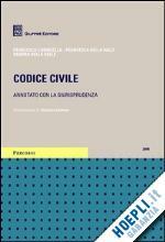 CODICE CIVILE ANNOTATO CON LA GIURISPRUDENZA + DVD