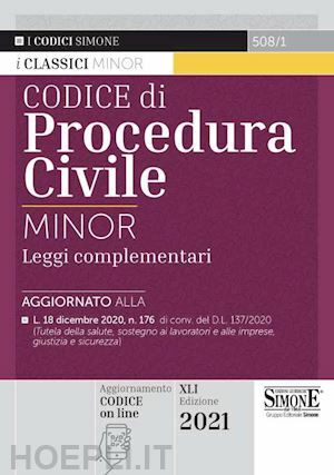 CODICE DI PROCEDURA CIVILE E LEGGI COMPLEMENTARI AGGIORNATO ALLA LEGGE …
