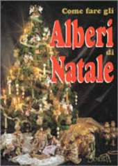 COME FARE GLI ALBERI DI NATALE
