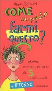 COME HAI POTUTO FARMI QUESTO DRAMMI DISASTRI E DESIDERI DI …