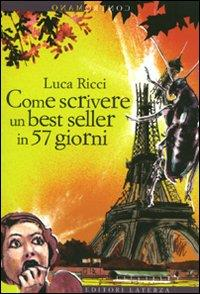 COME SCRIVERE UN BEST SELLER IN 57 GIORNI