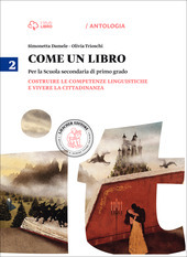 COME UN LIBRO VOL. 2. COSTRUIRE LE COMPETENZE LINGUISTICHE E …