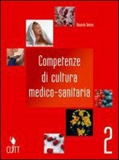 COMPETENZE DI CULTURA MEDICO-SANITARIA 2.