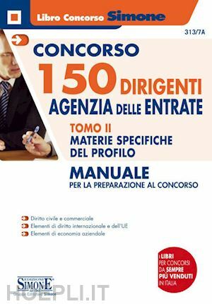 CONCORSO 150 DIRIGENTI AGENZIA DELLE ENTRATE TOMO II - MATRERIE …