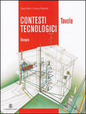 CONTESTI TECNOLOGICI. TECNOLOGIA+ATLANTE+DISEGNO+48 SCHEDE DI DISEGNO