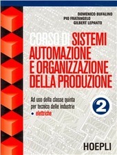 CORSO DI SISTEMI, AUTOMAZIONE E ORGANIZAZIONE DELLA PRODUZIONE - VOL. …