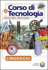 CORSO DI TECNOLOGIA - VOL. U + CD ROM