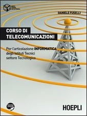 CORSO DI TELECOMUNICAZIONI. PER L'ARTICOLAZIONE INFORMATICA DEGLI ISTITUTI TECNICI SETTORE …