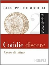 COTIDIE DISCERE - ESERCIZIARIO 2