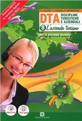 D.T.A. AZIENDA TURISTICA TOMO B. DISCIPLINE TURISTICHE AZIENDALI + ME …