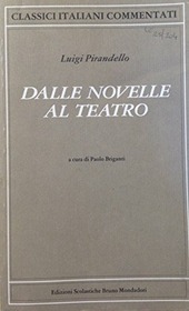 DALLE NOVELLE AL TEATRO
