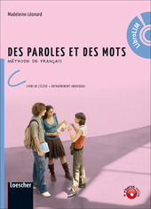 DES PAROLES ET DES MOTS C. LIVRE DE L'ELEVE + …