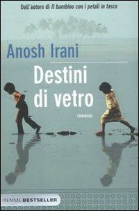 DESTINI DI VETRO