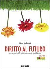 DIRITTO AL FUTURO - VOL. U + CD ROM