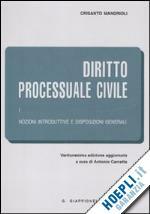 DIRITTO PROCESSUALE CIVILE VOL. 1 ED. 2011 NOZIONI INTRODUTTIVE E …
