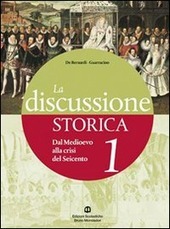 DISCUSSIONE STORICA (LA) 3. IL NOVECENTO + GUIDA ALLO STUDIO