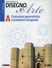 DISEGNO E ARTE A. COSTRUZIONI GEOMETRICHE - PROIEZIONI ORTOGONALI