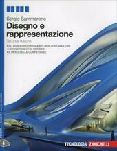 DISEGNO E RAPPRESENTAZIONE 2ED. (LD).