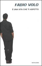 E' UNA VITA CHE TI ASPETTO