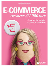 E-COMMERCE CON MENO DI 1.000 EURO. COME APRIRE UN SITO …