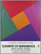 ELEMENTI DI MATEMATICA - VOL. 2 X BIENNIO