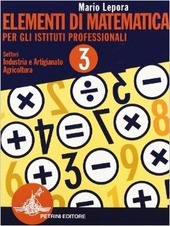ELEMENTI DI MATEMATICA - VOL. 3 X IPSIA
