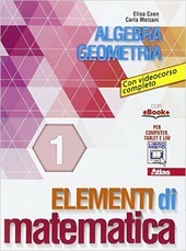 ELEMENTI DI MATEMATICA VOL. 1