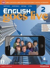 ENGLISH GOES LIVE 2 - EDIZIONE MYLAB.