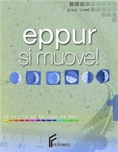 EPPUR SI MUOVE! - VOL. 1